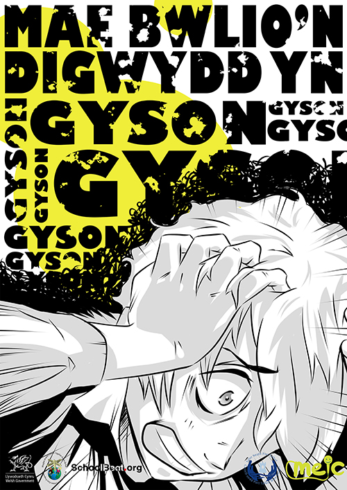 Poster gwrth-fwlio. Person cartŵn gyda'i ben yn ei ddwylo. Mae geiriau'n dweud 'Mae bwlio'n digwydd yn gyson'.